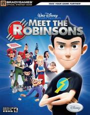 Meet the Robinsons Official Strategy Guide by BradyGames