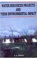 Cover of: Water resources projects and their environmental impacts