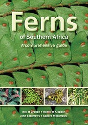 Ferns of Southern Africa by Neil R. Crouch