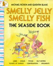Cover of: Smelly Jelly Smelly Fish (Scrapbooks)