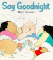 Cover of: Say Goodnight (Big Board Books) by Helen Oxenbury