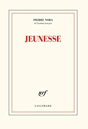 Jeunesse by Pierre Nora