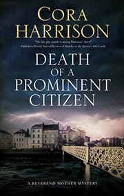 Cover of: Death of a Prominent Citizen by Cora Harrison