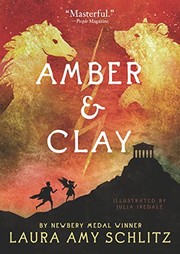 Cover of: Amber and Clay by Laura Amy Schlitz, Julia Iredale