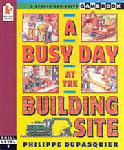 Cover of: Busy Day at the Building Site (A Search-and-solve Gamebook)