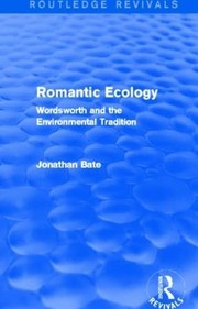 Cover of: Romantic Ecology by Jonathan Bate
