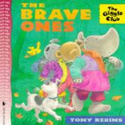 Cover of: Brave Ones (Giggle Club) by Tony Kerins