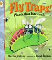 Cover of: Fly Traps! (Read and Wonder) by Martin Jenkins, Parkins