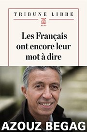 Cover of: Les Français ont encore leur mot à dire by Azouz Begag