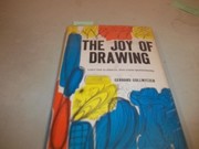 Cover of: The Joy of Drawing by Gerhard Gollwitzer