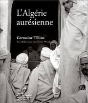 Cover of: L'Algérie aurésienne by Germaine Tillion, Nancy Wood