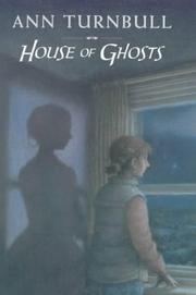 Cover of: House of Ghosts by Ann Turnbull