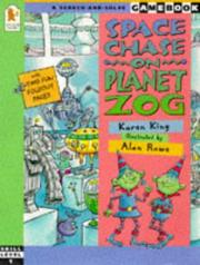 Cover of: Space Chase on Planet Zog (A Search-and-solve Gamebook: Skill Level 1) by Karen King