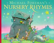 Cover of: Michael Foreman's Nursery Rhymes