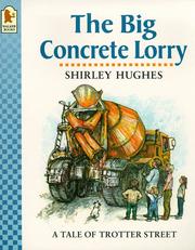 Cover of: The Big Concrete Lorry (Tales from Trotter Street)