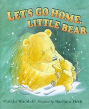 Cover of: Let's Go Home by Martin Waddell, Martin Waddell, Barbara Firth, Martin Waddell