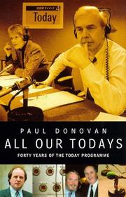 Cover of: All Our Todays | Paul Donovan