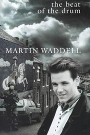 Cover of: The Beat of the Drum by Martin Waddell