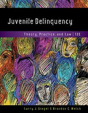 Cover of: Bundle : Juvenile Delinquency: Theory, Practice, and Law, 13th + MindTap Criminal Justice, 1 Term  Printed Access Card