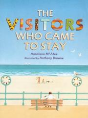 Cover of: The Visitors Who Came to Stay