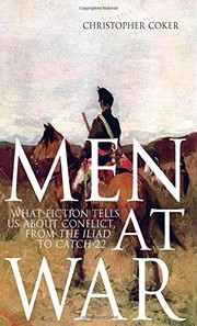 Cover of: Men at War: What Fiction Tells Us about Conflict, from the Iliad to Catch-22