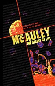 Cover of: SECRET OF LIFE, The by Paul J. McAuley