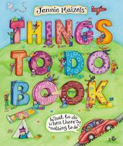 Cover of: Jennie Maizels' Things to Do Book