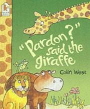 Cover of: Pardon? said the giraffe