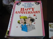 Cover of: After All These Years, Happy Anniversary