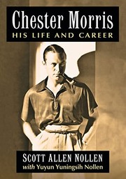 Cover of: Chester Morris: His Life and Career
