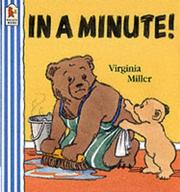 Cover of: In a Minute! (Bartholomew & George) by Virginia Miller