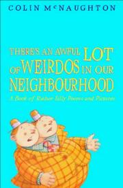 Cover of: There's an Awful Lot of Weirdos in Our Neighbourhood