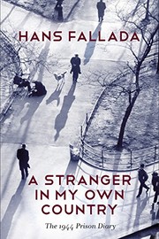 Cover of: Stranger in My Own Country by Hans Fallada, Allan Blunden