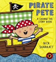 Cover of: Pirate Pete (Walker Surprise)