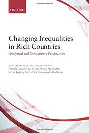 Cover of: Changing Inequalities in Rich Countries by Wiemer Salverda, Brian Nolan, Daniele Checchi, Ive Marx, Abigail McKnight