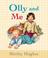 Cover of: Olly and Me (Olly & Me)