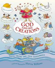 Cover of: God and His Creations by Marcia Williams