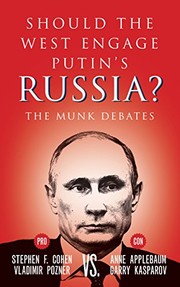 Cover of: Should the West engage Putin's Russia?: Pozner and Cohen vs. Applebaum and Kasparov