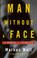 Cover of: Man Without a Face the Memoirs of a Spym