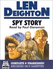 Cover of: Spy Story (Word for Word Audio Books) | Len Deighton