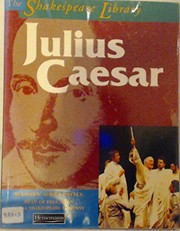 Cover of: Shakespeare Library: Julius Caesar (The Shakespeare Library)