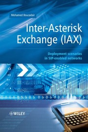 Cover of: Inter-asterisk exchange (IAX): deployment scenarios in SIP-enabled networks