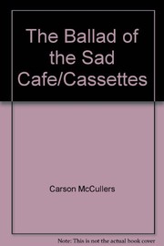 Cover of: The Ballad of the Sad Cafe