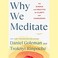 Cover of: Why We Meditate