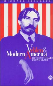 Cover of: Veblen And Modern America by Michael Spindler, Michael Spindler