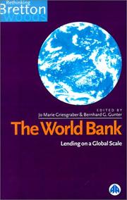 Cover of: The World Bank: Lending on a Global Scale (Rethinking Bretton Woods)