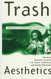 Cover of: Trash aesthetics by edited by Deborah Cartmell ... [et al.].