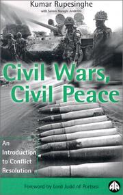 Cover of: Civil Wars, Civil Peace: An Introduction to Conflict Resolution