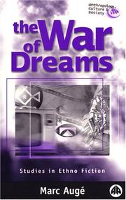 Cover of: The War Of Dreams by Marc Auge, Marc Auge