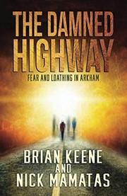 Cover of: The Damned Highway: Fear and Loathing in Arkham